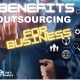 Benefits of Outsourcing
